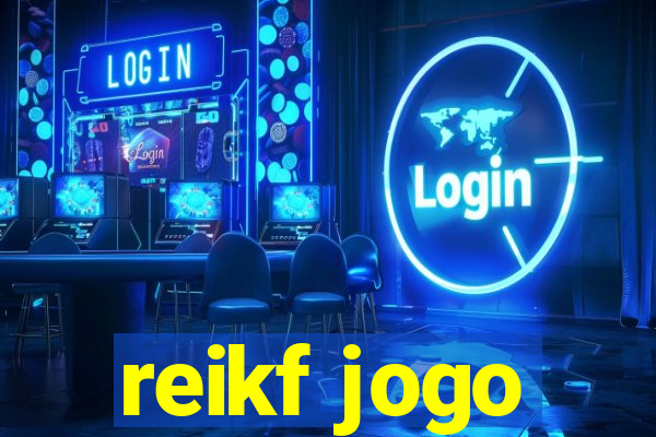 reikf jogo